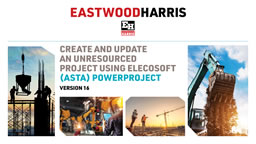 Create and Update an Unresourced Project using Elecosoft (Asta) Powerproject Version 15 INSTRUCTORS POWERPOINT PRESENTATION – two (2) day course